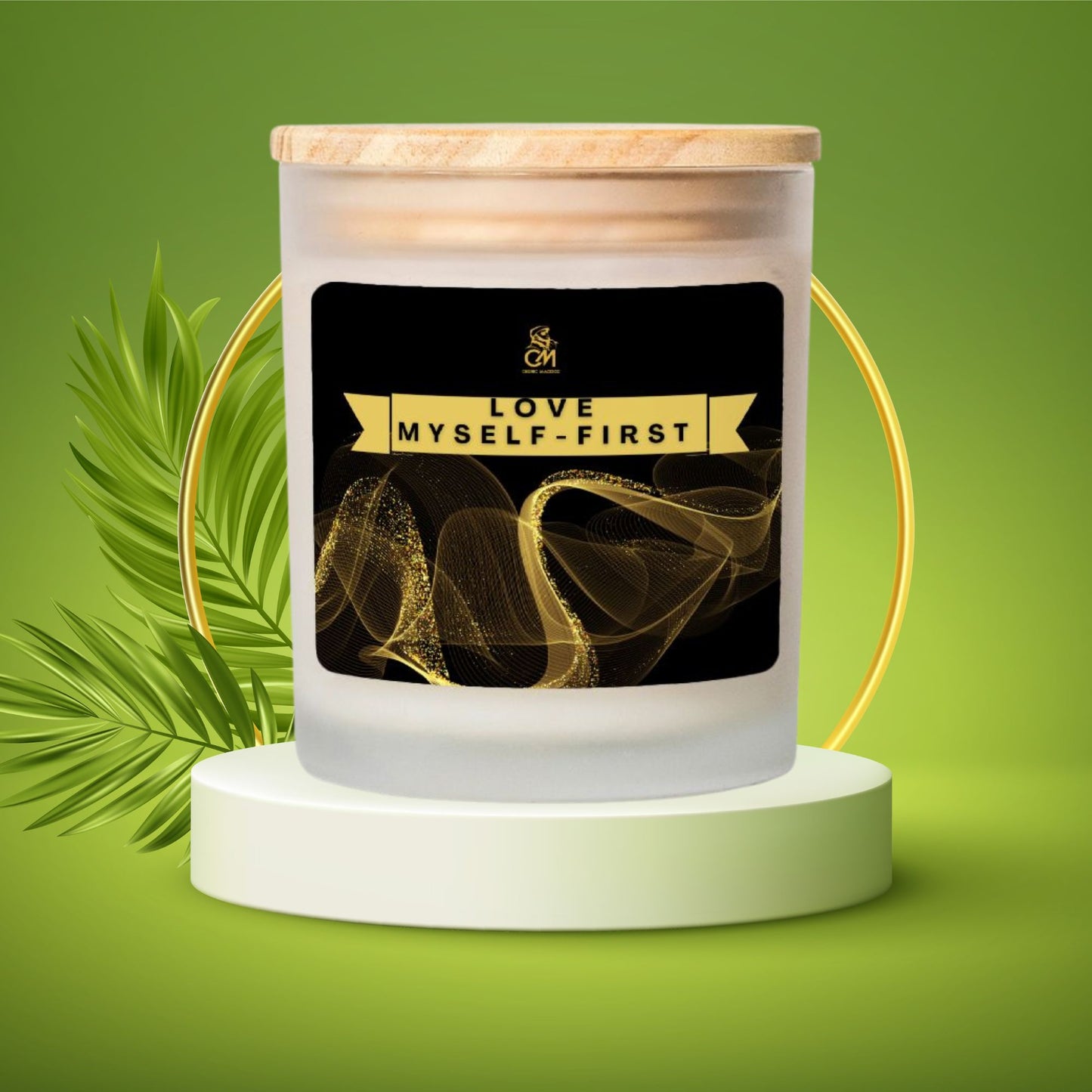 Love Myself First Candle (Gold Label) Frosted Glass (Hand Poured 11 oz)