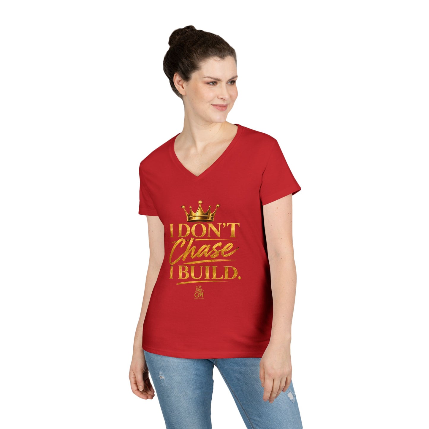 I DON'T CHASE I BUILD WOMEN'S Tee V-Neck T-Shirt