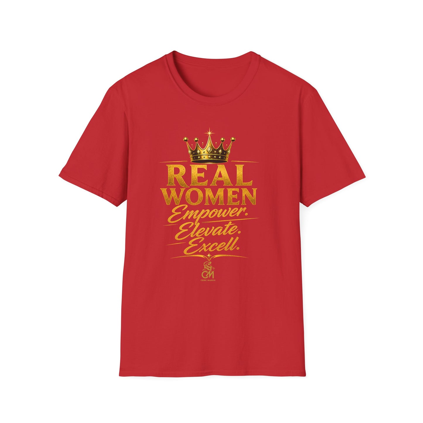 REAL WOMEN EMPOWER.ELEVATE.EXCELL. Unisex Softstyle T-Shirt