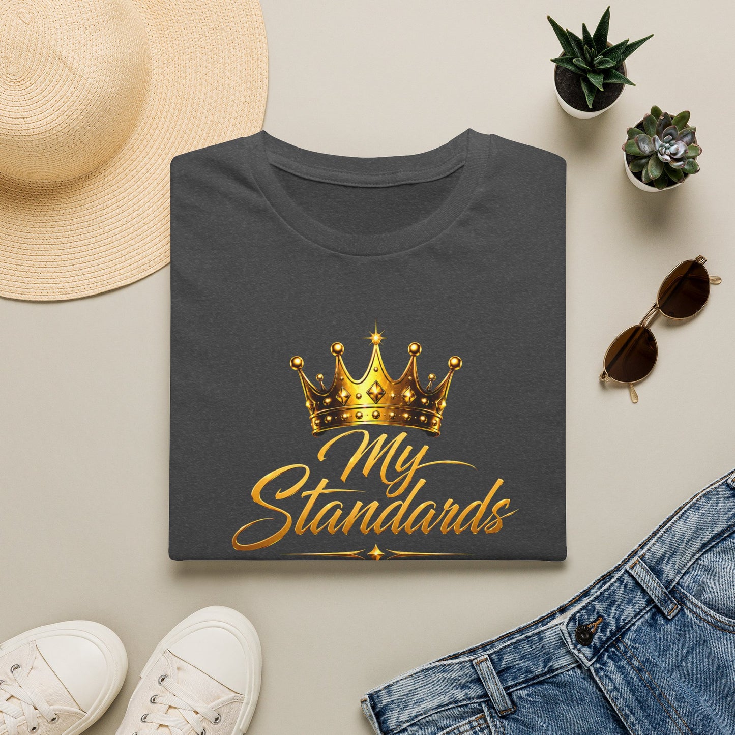 My Standards ARE NOT TOO HIGH YOU'RE JUST NOT QUALIFED.Unisex Softstyle T-Shirt