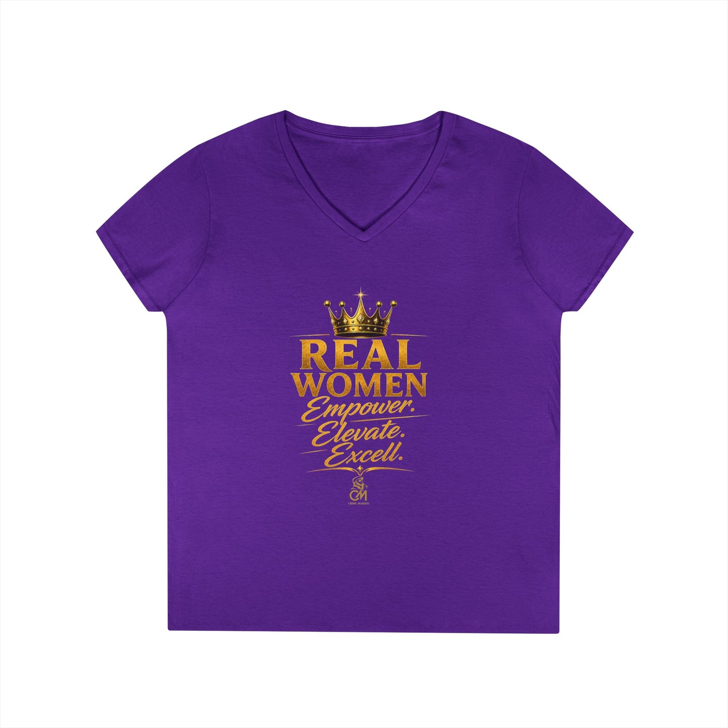 REAL WOMEN EMPOWER .ELEVATE. EXCELL. Ladies' V-Neck T-Shirt