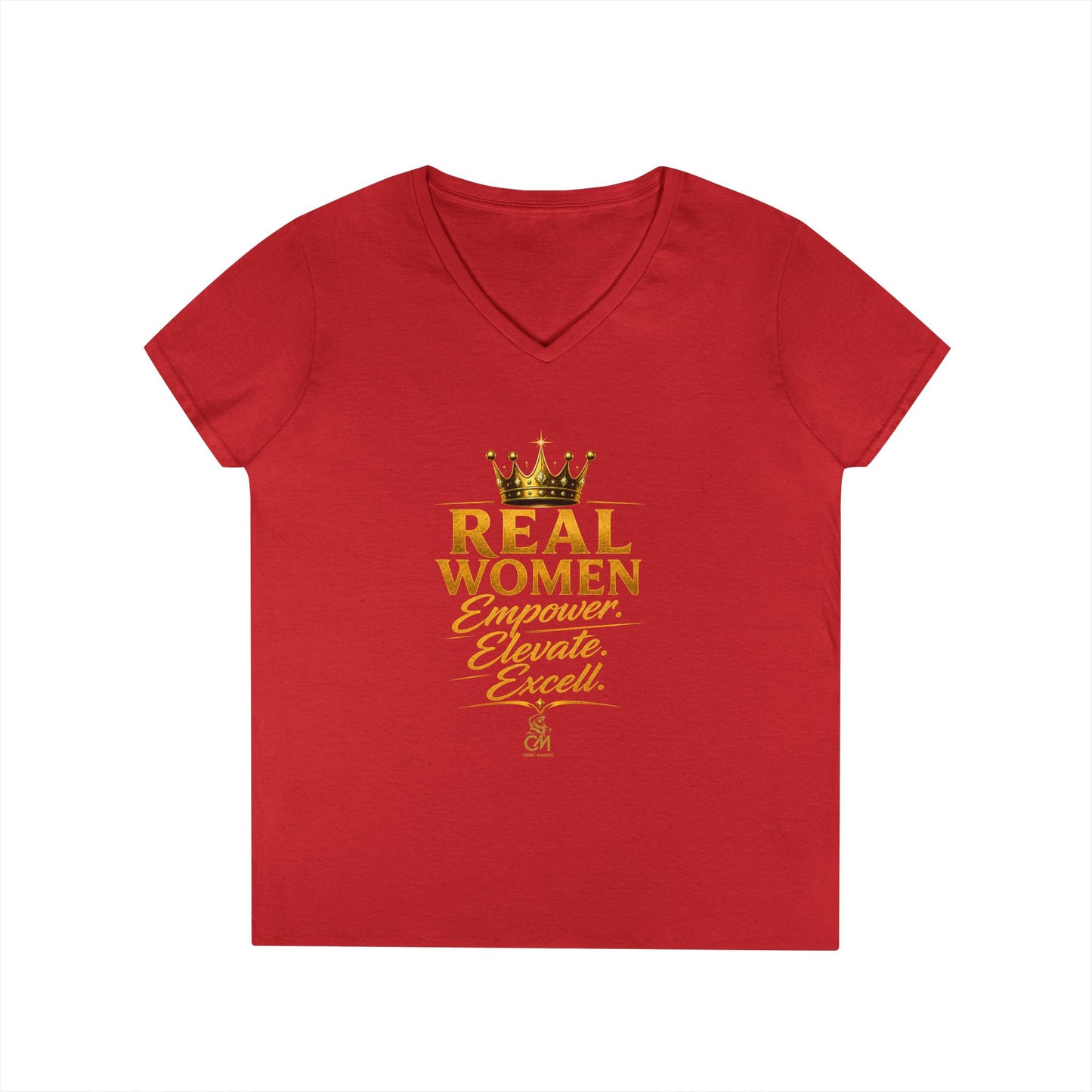 REAL WOMEN EMPOWER .ELEVATE. EXCELL. Ladies' V-Neck T-Shirt