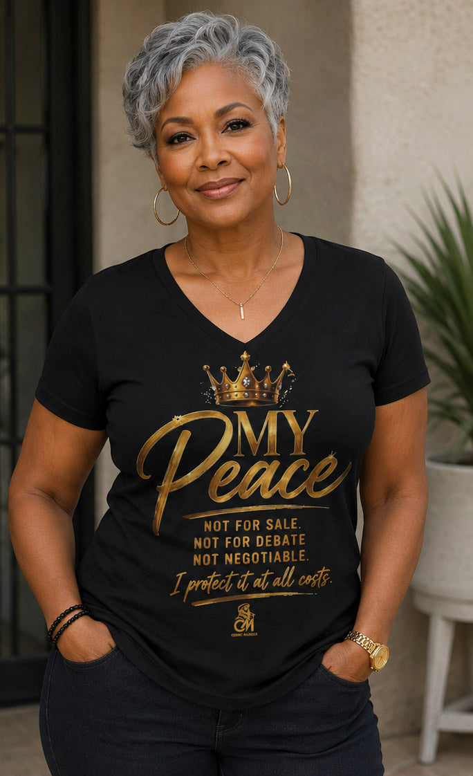 MY Peace NOT FOR SALE NOT FOR DEBATE  NOT NEGOTIABLE I PROTECTED IT AT ALL COST Tee V-Neck Uni sex